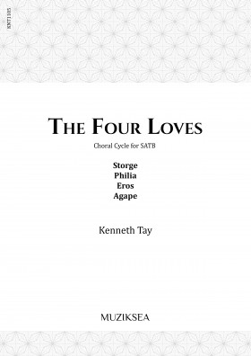 The Four Loves (Complete) (SATB)