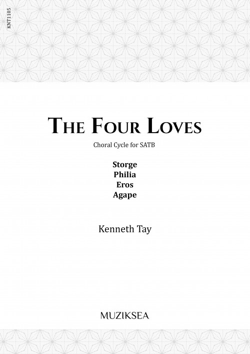 The Four Loves (Complete) (SATB)
