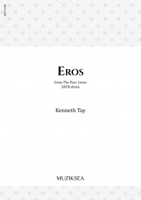 The Four Loves - III. Eros (SATB)