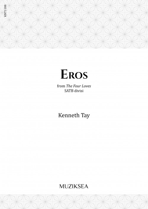 The Four Loves - III. Eros (SATB)
