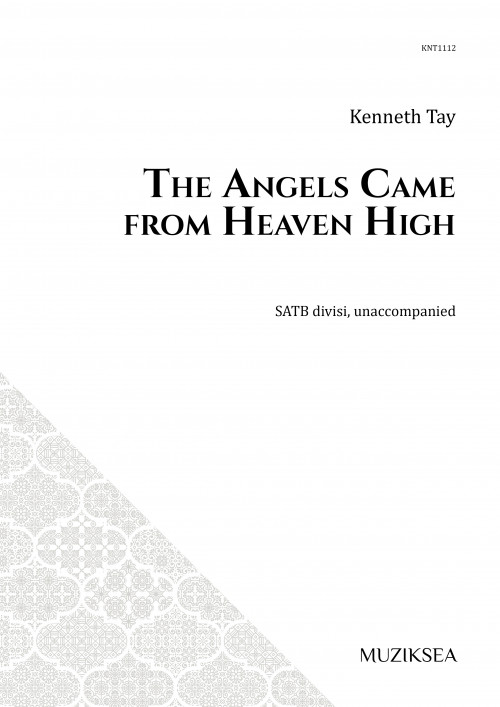 The Angels Came from Heaven High (SATB)
