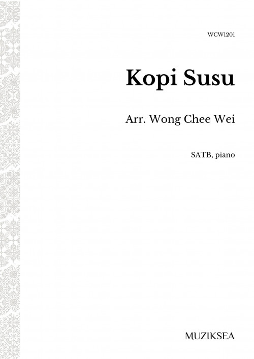 Kopi Susu [Milk Coffee] (SATB)