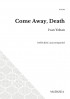Come Away, Death (SATB)