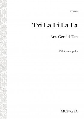 Tri La Li La La (SSAA)