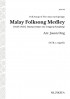 Malay Folksong Medley (SATB)
