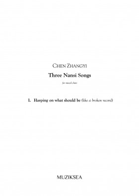 Three Nansi Songs - I. Harping on what should be (SATB)