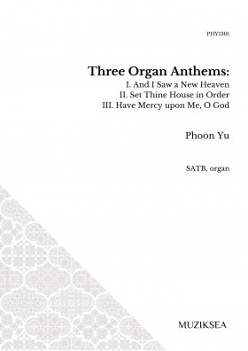 Three Organ Anthems (Complete) (SATB)