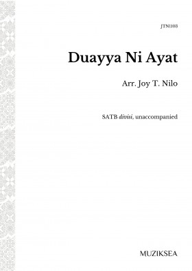 Duayya Ni Ayat [A Lullaby of Love] (SATB)