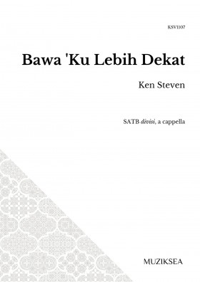Bawa 'Ku Lebih Dekat (SATB)