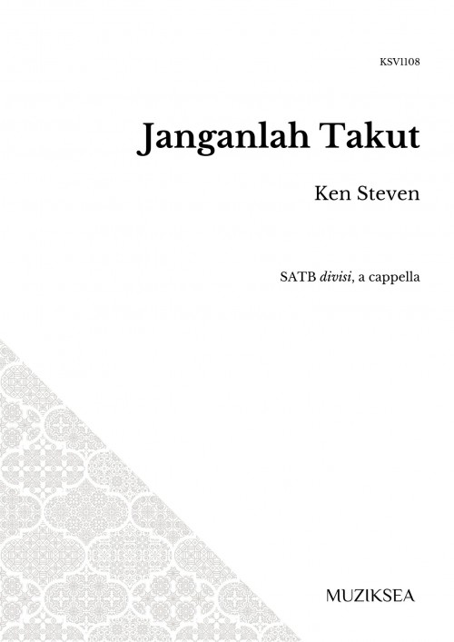 Janganlah Takut [Do Not be Afraid] (SATB)