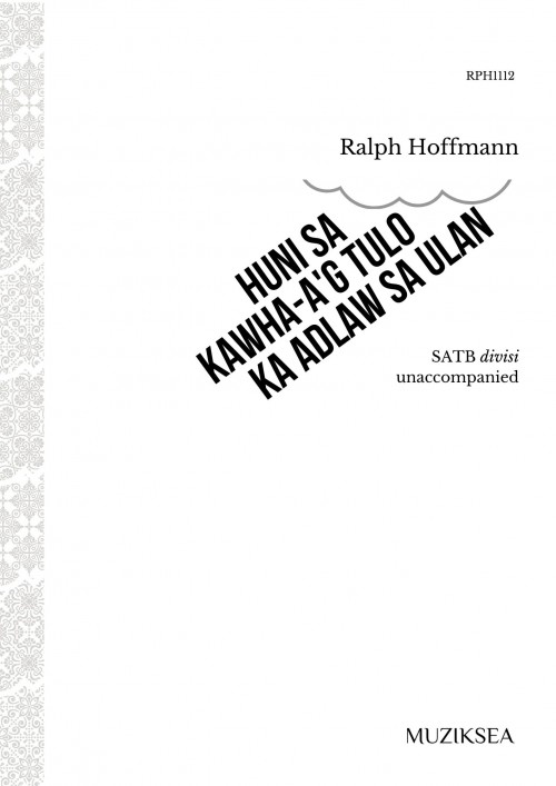 Huni sa kawha-a'g tulo ka adlaw sa ulan (SATB)