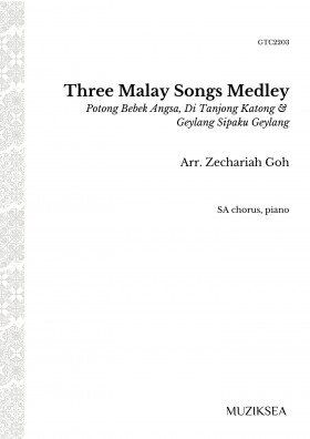 Three Malay Songs Medley: Potong Bebek Angsa, Di Tanjong Katong & Geylang Sipaku Geylang (SA)