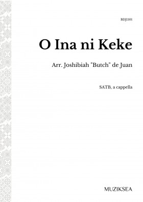 O Ina ni Keke [Oh, mother, where are you going] (SATB)