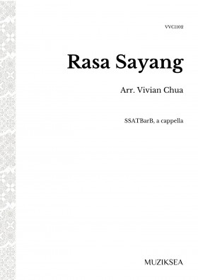 Rasa Sayang [The Feelings of Love] (SSATBarB)