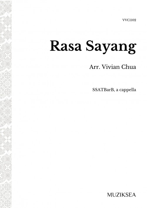 Rasa Sayang [The Feelings of Love] (SSATBarB)