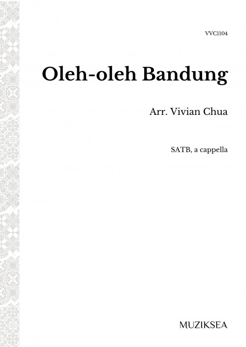 Oleh-oleh Bandung [Simple gifts from Bandung] (SATB)