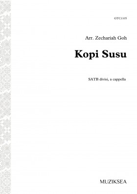 Kopi Susu [Milk Coffee] (SATB)
