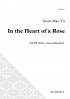 In the Heart of a Rose (SATB)