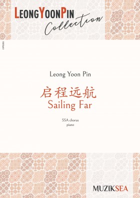 启程远航 Sailing Far (SSA)