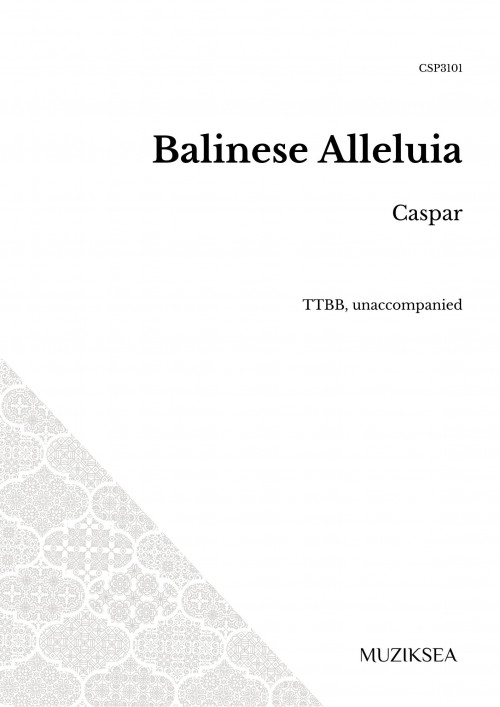 Balinese Alleluia (TTBB)