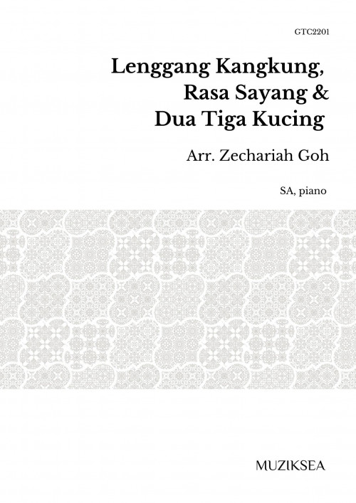 Lenggang Kangkung, Rasa Sayang & Dua Tiga Kucing (SA)