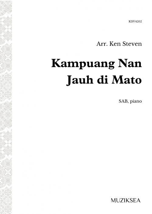 Kampuang Nan Jauh di Mato [The Faraway Village] (SAB)