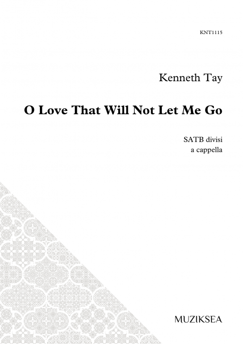 O Love That Will Not Let Me Go (SATB)