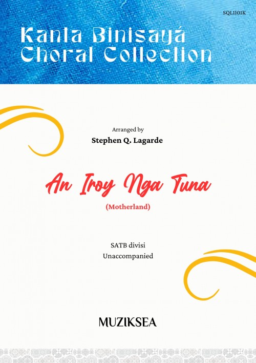An Iroy Nga Tuna [Motherland] (SATB)