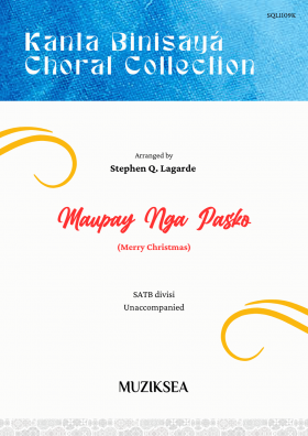 Maupay Ngo Pasko [Merry Christmas] (SATB)