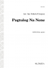 Pagtulog na Nene [Sleep Now, Little One] (SATB)