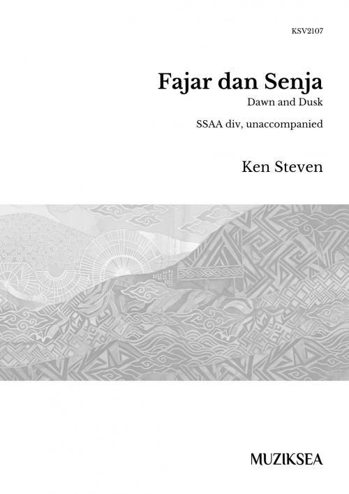 Fajar dan Senja [Dawn and Dusk] (SSAA)